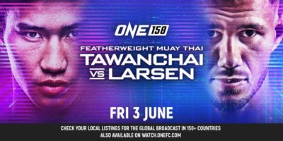 ONE 158 - Tawanchai vs Larsen