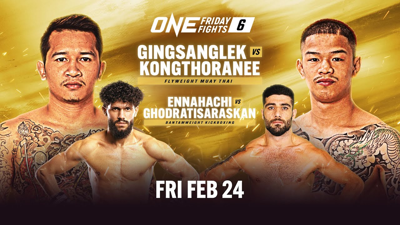ONE Friday Fights 6