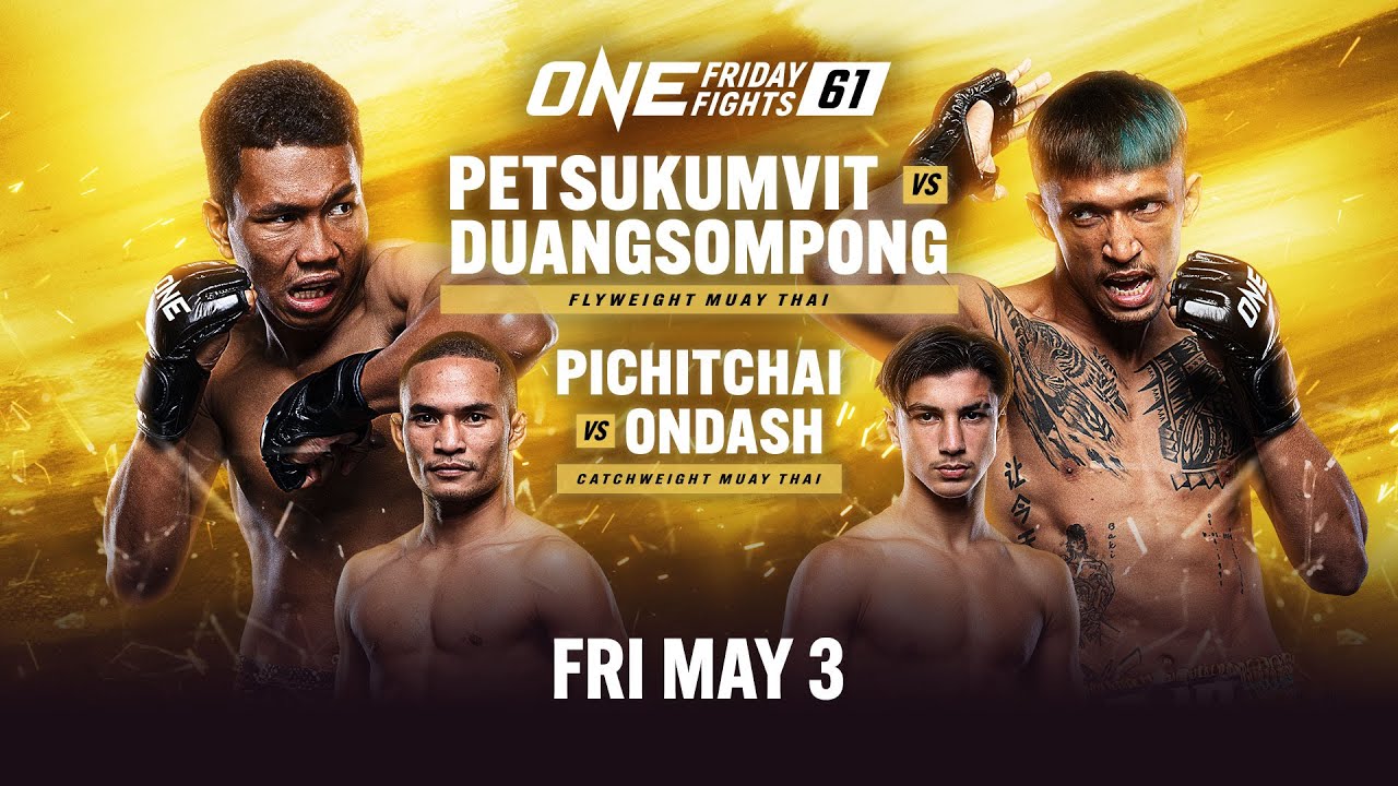 ONE Friday Fights 61