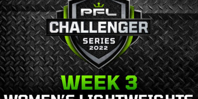PFL Challenger Series 2022 - Week 3