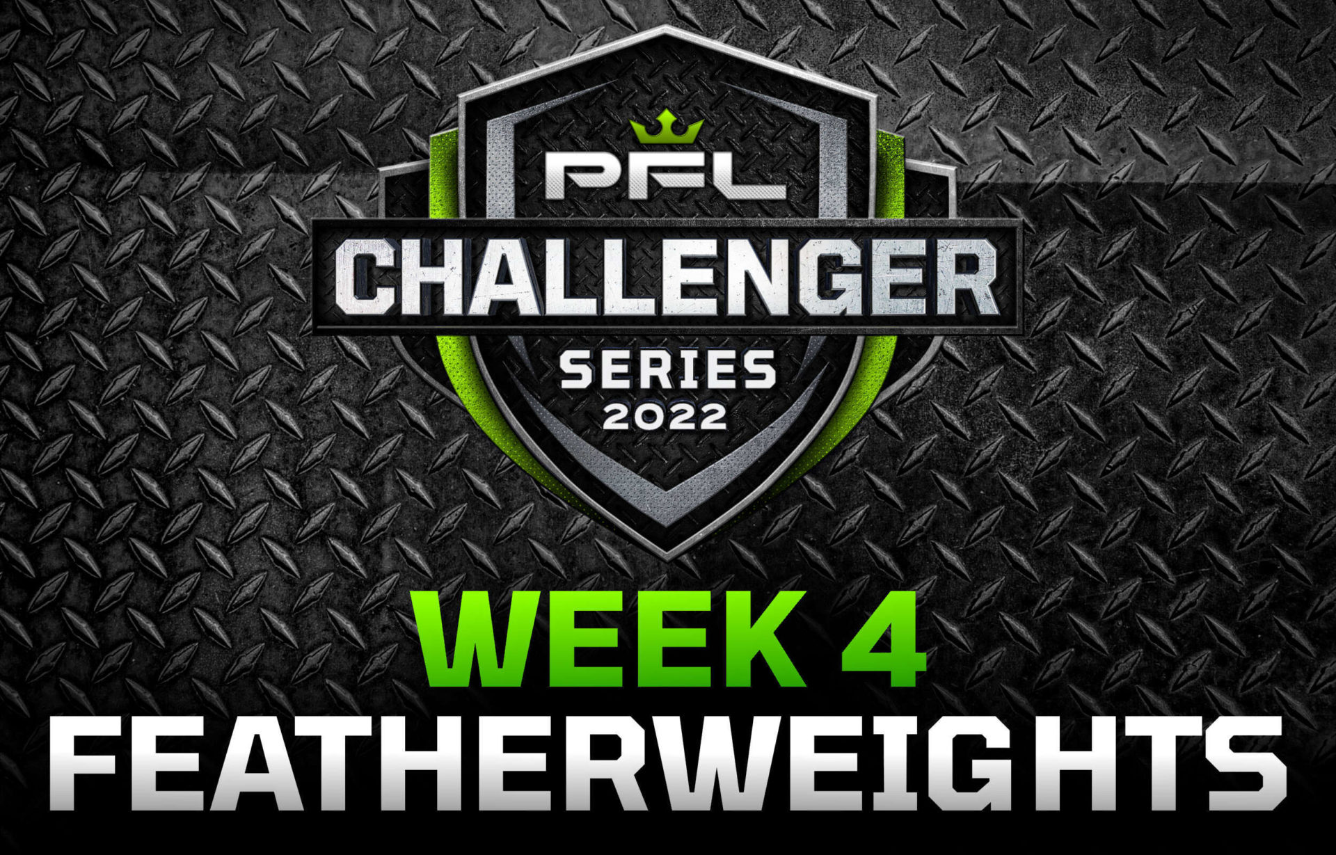 PFL Challenger Series 2022 - Week 4