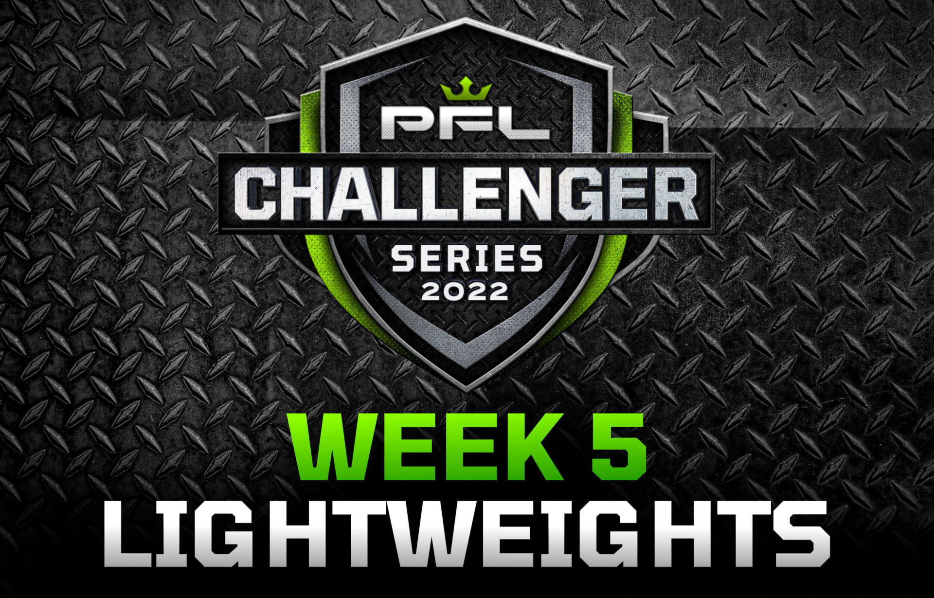 PFL Challenger Series 2022 - Week 5