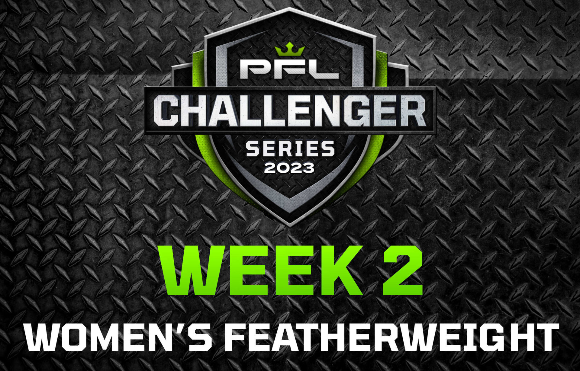 PFL Challenger Series 2023 - Week 2